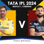 RCB vs CSK: When and where to watch the first match of IPL 2024 for free